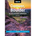 Moon Denver, Boulder & Colorado Springs: Getaways, Outdoor Recreation, Bites & Brews