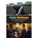 Public Meltdown: The Story of the Vermont Yankee Nuclear Power Plant