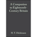 A Companion to Eighteenth-Century Britain