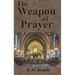 The Weapon of Prayer