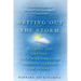 Writing Out the Storm: Reading and Writing Your Way Through Serious Illness or Injury
