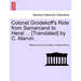 Colonel Grodekoff's Ride from Samarcand to Herat ... [Translated] by C. Marvin.