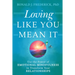 Loving Like You Mean It: Use the Power of Emotional Mindfulness to Transform Your Relationships
