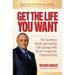 Get the Life You Want: The Secrets to Quick and Lasting Life Change with Neuro-Linguistic Programming