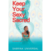 Keep Your Sexy Sacred: The Second Touch