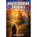 Understanding the Bible: The Gift Of Free Will