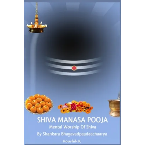 Shiva Manasa Pooja: Mental Worship Of Shiva