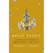 Bully Pulpit: Confronting the Problem of Spiritual Abuse in the Church