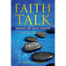 Faith Talk Word of God Speak: A 90 Day Devotional