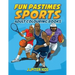Fun Pastimes - Sports: Adult Colouring Books