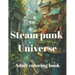 Steam punk universe adult coloring book