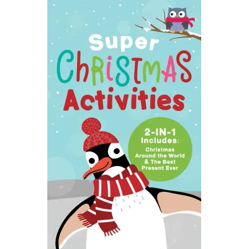 Super Christmas Activities 2-In-1: Includes Christmas Around the World and the Best Present Ever