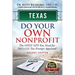 Texas Do Your Own Nonprofit: The Only GPS You Need For 501c3 Tax Exempt Approval