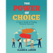 The Power of Choice: A Teen's Guide to Finding Personal Success