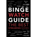 The Ultimate Bingewatching Guide: The Best Television and Streaming Shows Reviewed