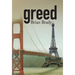 greed