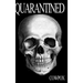 Quarantined