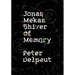 Jonas Mekas, Shiver of Memory