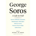 George Soros: A Life in Full