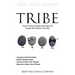 Next Level Tribe: How to Find, Connect & Keep the People Who Matter Most