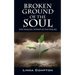 Broken Ground of the Soul: The Healing Power of the Psalms