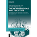The Non-Religious and the State: Seculars Crafting Their Lives in Different Frameworks from the Age of Revolution to the Current Day