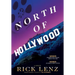North of Hollywood: A Memoir