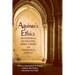 Aguinas's Ethics: Metaphysical Foundations, Moral Theory, and Theological Context