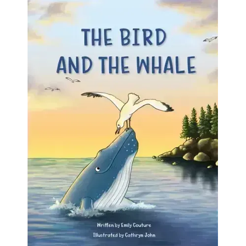 The Bird and the Whale: A Story of Unlikely Friendship