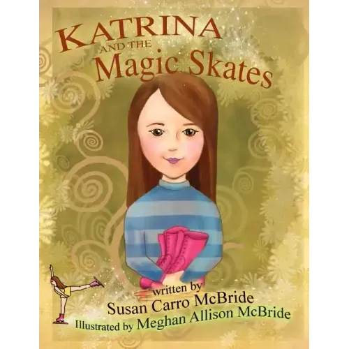 Katrina and the Magic Skates