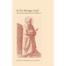 In No Strange Land: The Embodied Mysticism of Saint Philip Neri