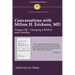 Conversations with Milton H. Erickson MD Vol 3: Volume III, Changing Children and Families