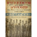 Freedom by the Sword: The U.S. Colored Troops 1862-1867