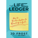 The Life Ledger: How to Build a System to Reach Your Goals