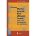 Thermodynamic Basis of Crystal Growth: P-T-X Phase Equilibrium and Non-Stoichiometry