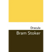 Dracula: Original and Unabridged