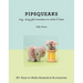 Pipsqueaks Itsy-Bitsy Felt Creations to Stitch & Love: 30+ Easy-To-Make Animals & Accessories