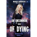 An Uncommon Truth of Dying