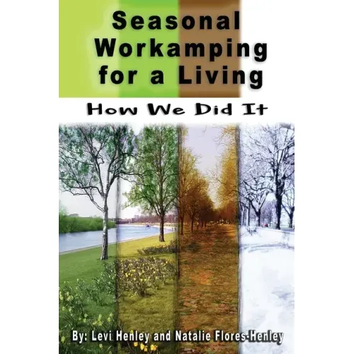 Seasonal Workamping for a Living: How We Did It