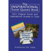 The Inspirational Travel Quotes Book: 160+ Original Travel and Inspirational Quotes in Color