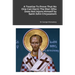 A Treatise To Prove That No One Can Harm The Man Who Does Not Injure Himself by Saint John Chrysostom