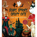 Scary, Spooky, Creepy Cute Sticker, Color & Activity Book: Over 100 Stickers!