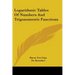 Logarithmic Tables Of Numbers And Trigonometric Functions
