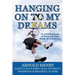Hanging On To My Dreams: Bouncing Back From All Rejections