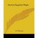 Ancient Egyptian Magic