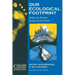 Our Ecological Footprint: Reducing Human Impact on the Earth