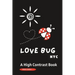 LOVE BUG NYC a High Contrast Book: A Valentine's Day Book for Babies and Toddlers -Picture Book