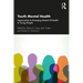 Youth Mental Health: Approaches to Emerging Mental Ill-Health in Young People