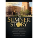The Sumner Story: Capturing Our History Preserving Our Legacy