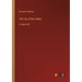 The Lily of the Valley: in large print